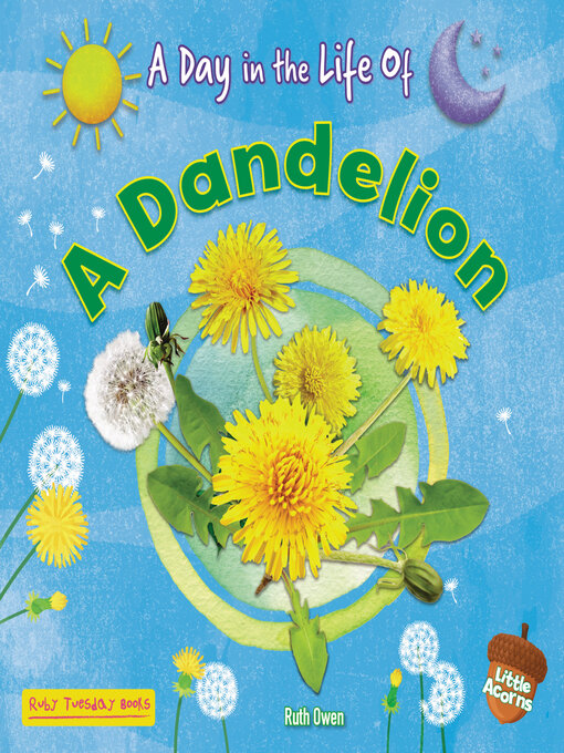 Title details for A Dandelion by Ruth Owen - Available
